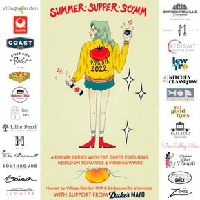 SUMMER • SUPPER • SOMM: Top Chefs' Dinner Series Featuring Heirloom Tomatoes, Virginia Wines & Duke's Mayo